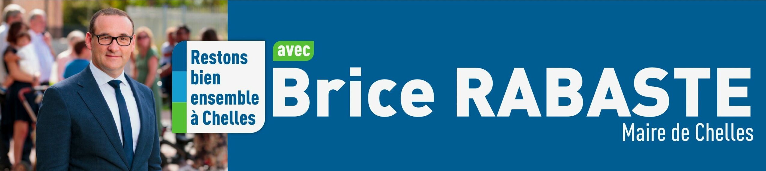 Restons bien ensemble à Chelles avec Brice Rabaste